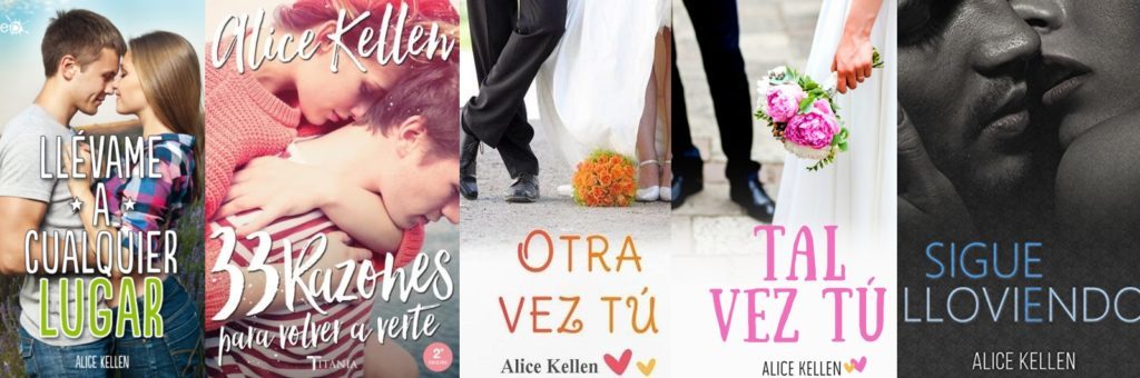 'Deja que ocurra' la bilogía de Alice Kellen que enamora 1 Algunos de los títulos publicados de Alice Kellen