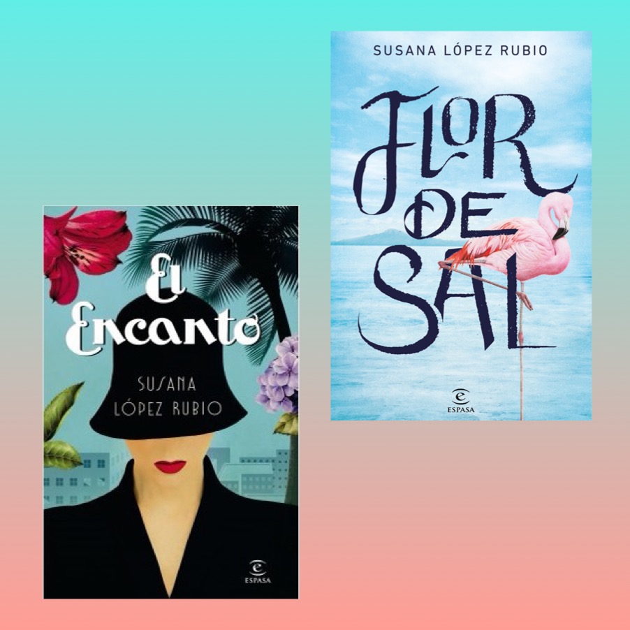 'Flor de sal' delicadeza y pasión en cada pasaje 3 Portadas de las novelas El encanto y Flor de Sal de Susana López Rubio