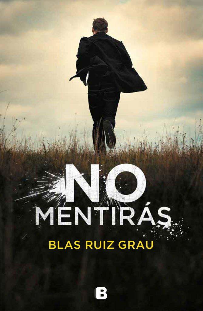 'No robarás' un mandamiento que va más allá de la vida 2 Portada para la reseña de No mentirás de Blas Ruiz Grau