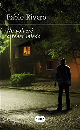 'Penitencia' la doble vida de los actores 3 Portada de "No volveré a tener miedo"
el debut literario de Pablo Rivero
