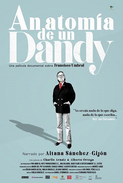 'De Gaulle' y siete películas españolas entre los estrenos del 20 de noviembre 13 Cartel de Anatomía de un Dandy. Umbral en los estrenos del 20 de noviembre