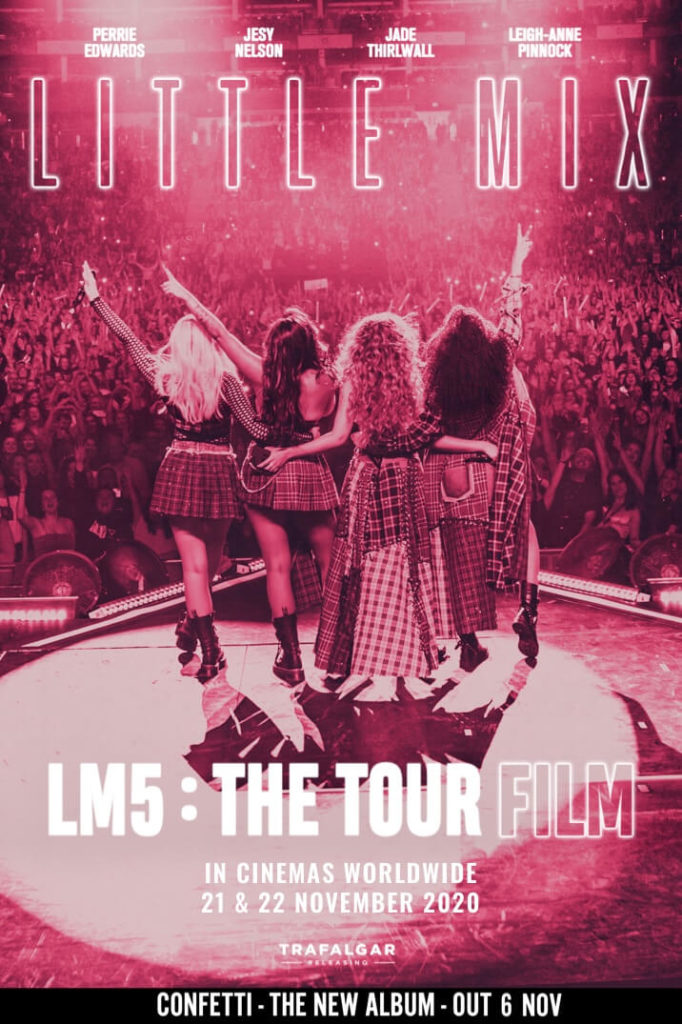 Cartel de Little Mix: LM5 - The Tour Film, el segundo documental musical entre los estrenos del 20 de noviembre