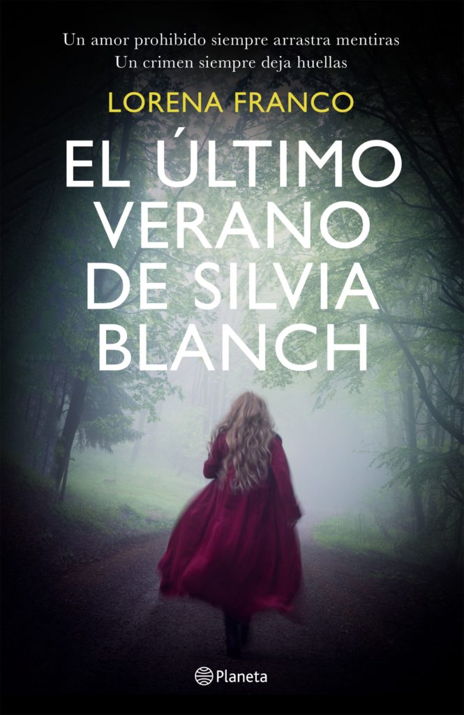 Lorena Franco: "Todos buscan a Nora Roy ha sido un refugio" 3 Portada de El último verano de Silvia Blanch de Lorena Franco