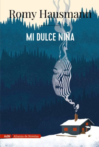 'Mi dulce niña' un thriller desgarrador 1 Portada de Mi dulce niña de Romy Hausmann
