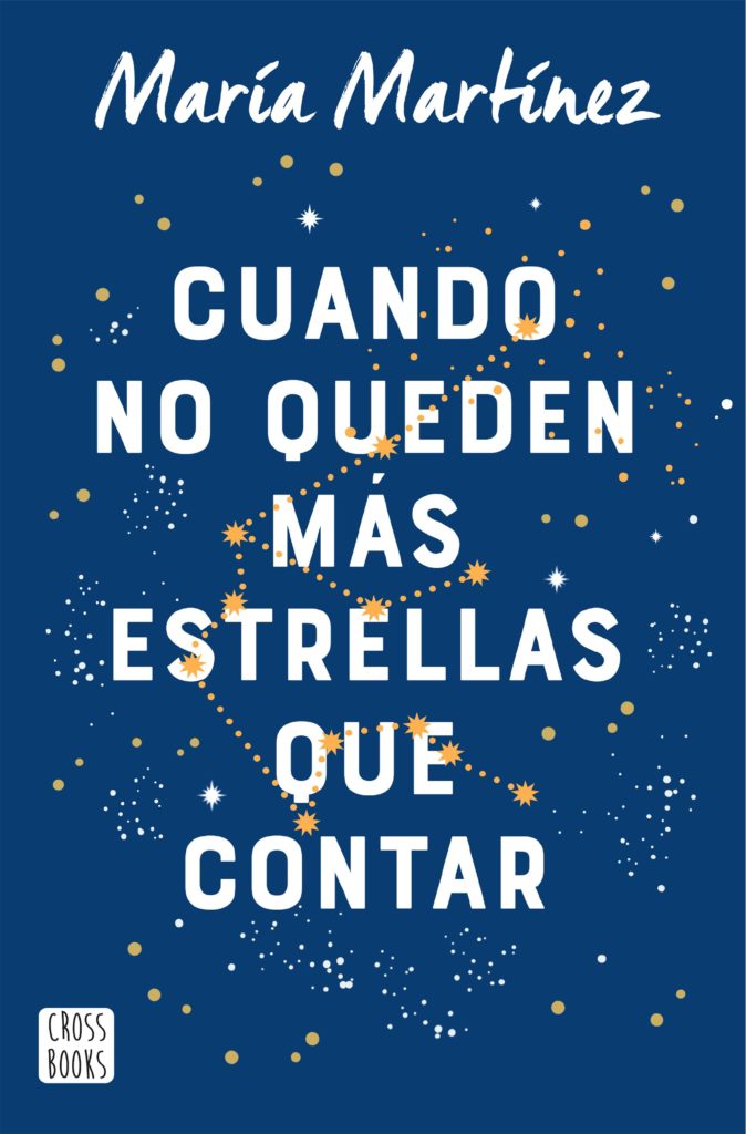 'Cuando no queden más estrellas que contar' el alma del ballet 1 Portada de 'Cuando no queden más estrellas que contar' de María Martínez