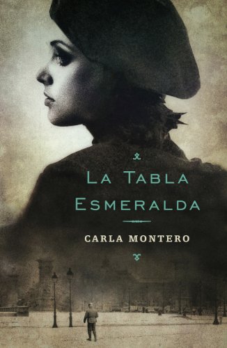Portada de 'La tabla esmeralda' de Carla Montero