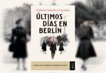 Reseña de 'Últimos días en Berlín' de Paloma Sánchez-Garnica