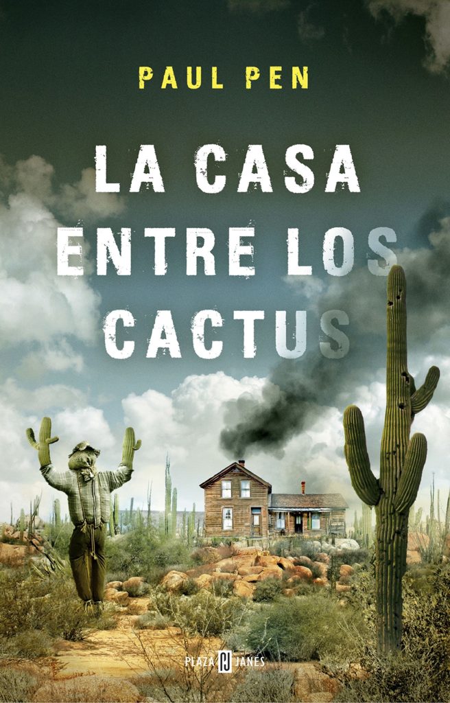 Portada de 'La casa entre los cactus' de Paul Pen