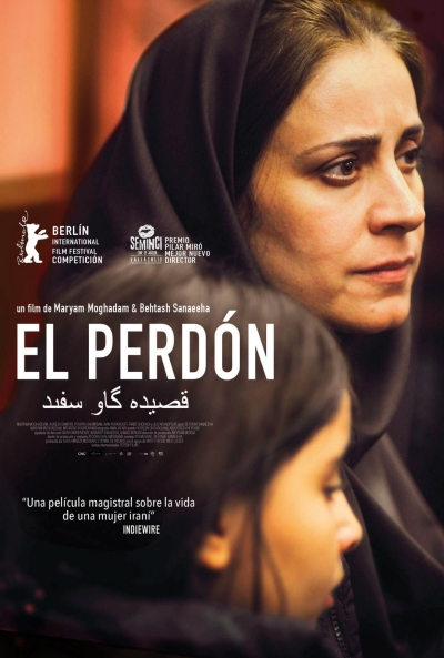 Póster de El perdón. Cine iraní, siempre una propuesta interesante, entre los estrenos del 3 de junio
