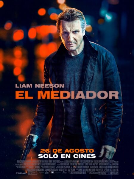 Póster de El mediador. Liam Neeson reparte estopa en los estrenos del 26 de agosto