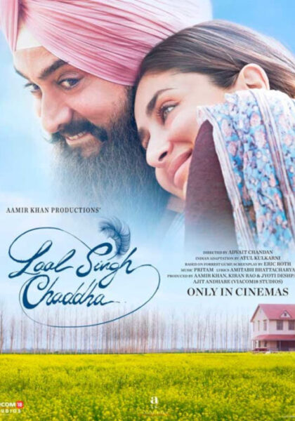 Póster de Laal Singh Chaddha. Poco a poco el cine indio se abre paso, y ésta cinta es distribuida por Paramount llegando a los cines con los estrenos del 12 de agosto