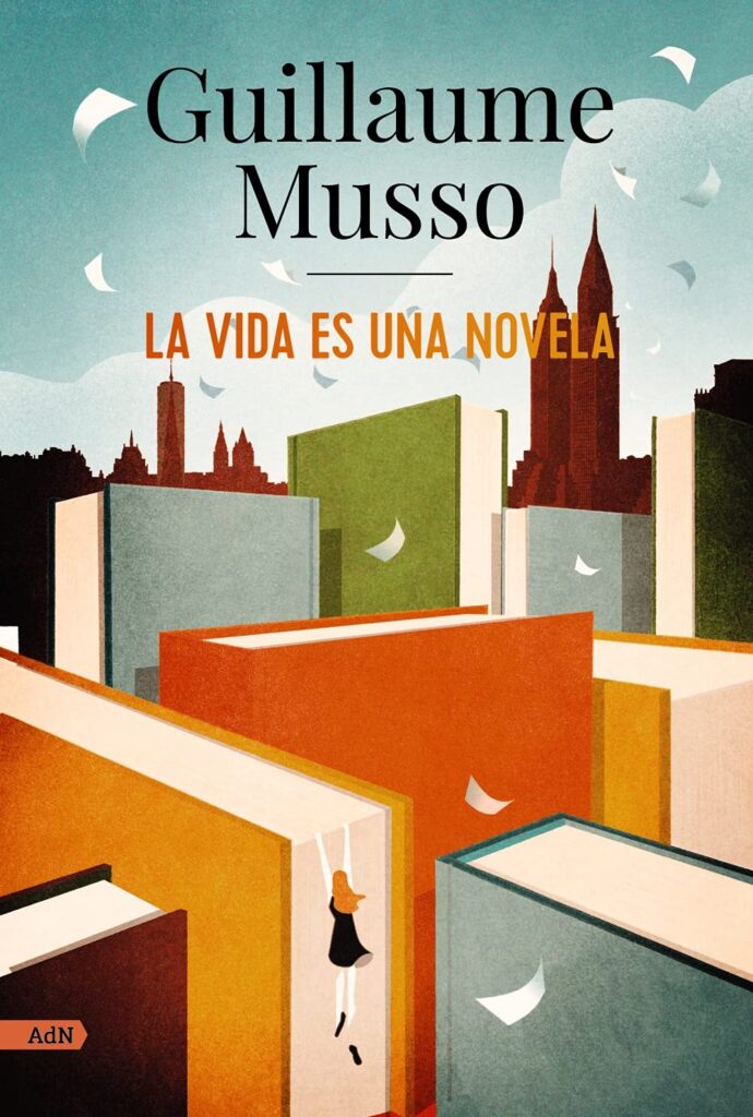 Portada de 'La vida es una novela' de Guillaume Musso