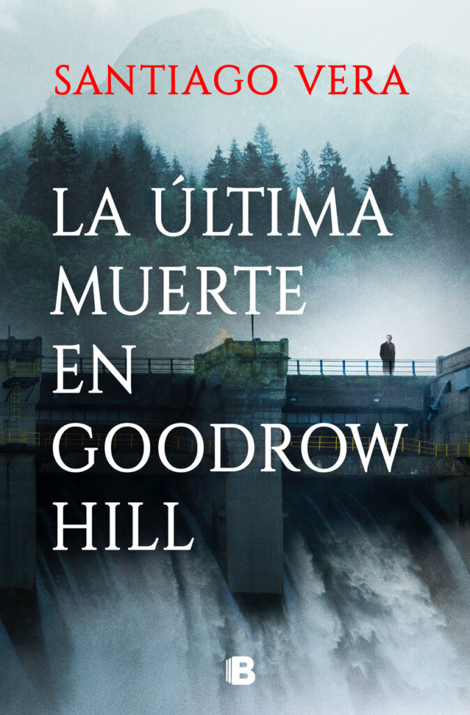 Portada de '"La última muerte de Goodrow Hill" de Santiago Vera