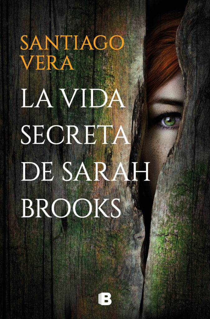 Portada de 'La vida secreta de Sarah Brooks' de Santiago Vera es la novela anterior a 'la última muerte en Goodrow Hill