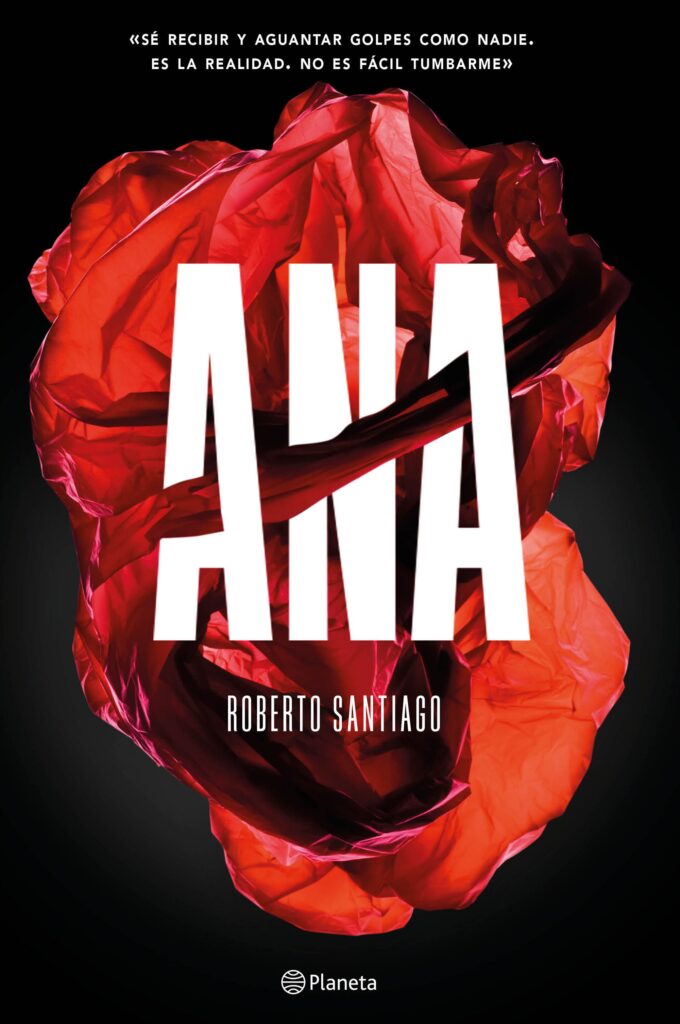 Portada de Ana de Roberto Santiago, novela previa a La rebelión de los buenos.